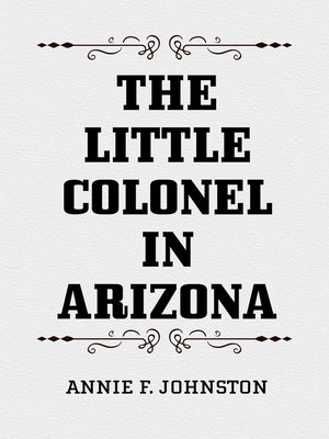 cover image of The Little Colonel in Arizona
